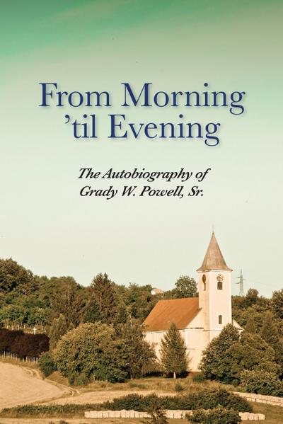 From Morning ’til Evening