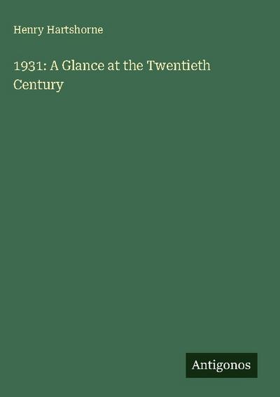 1931: A Glance at the Twentieth Century