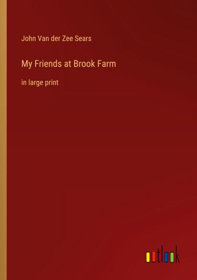 My Friends at Brook Farm