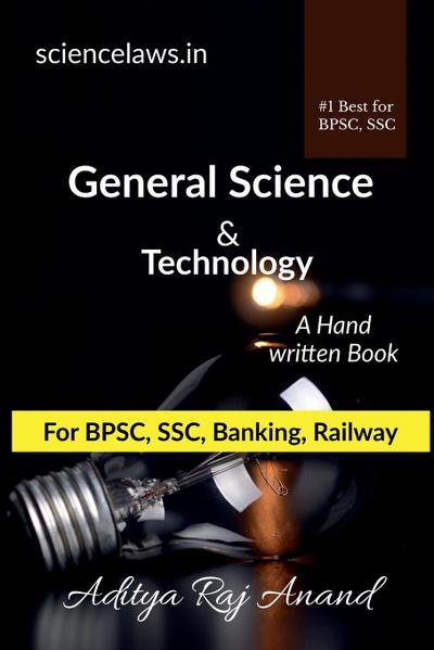 General Science and Technology For BPSC
