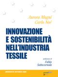 Innovazione e sostenibilità nell’industria tessile
