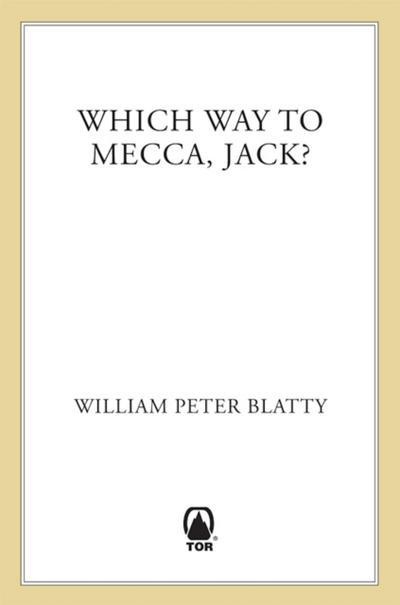 Which Way to Mecca, Jack?