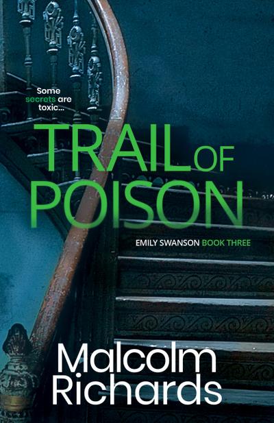 Trail of Poison (The Emily Swanson Series, #3)