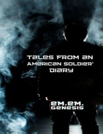 Tales from an American Soldier’s Diary