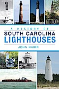 History of South Carolina Lighthouses