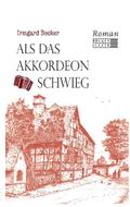 Als das Akkordeon schwieg