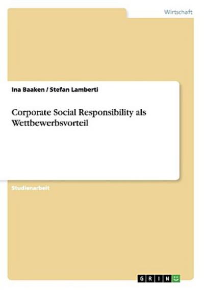 Corporate Social Responsibility als Wettbewerbsvorteil