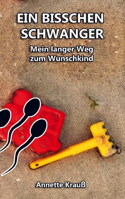 EIN BISSCHEN SCHWANGER