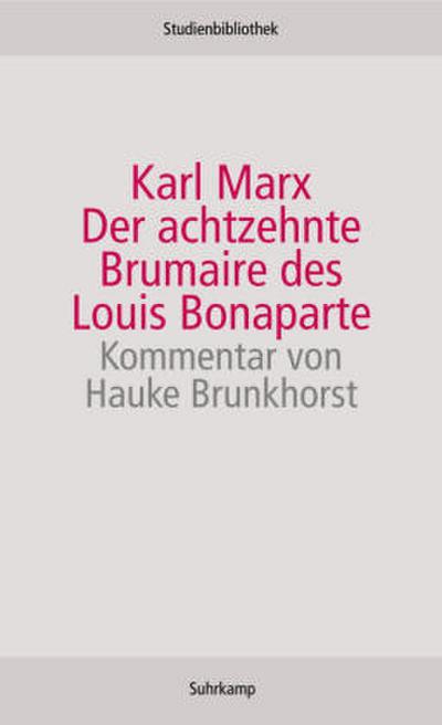 Der achtzehnte Brumaire des Louis Bonaparte