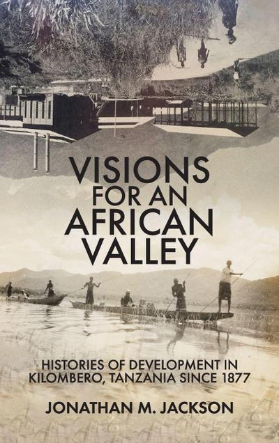 Visions for an African Valley