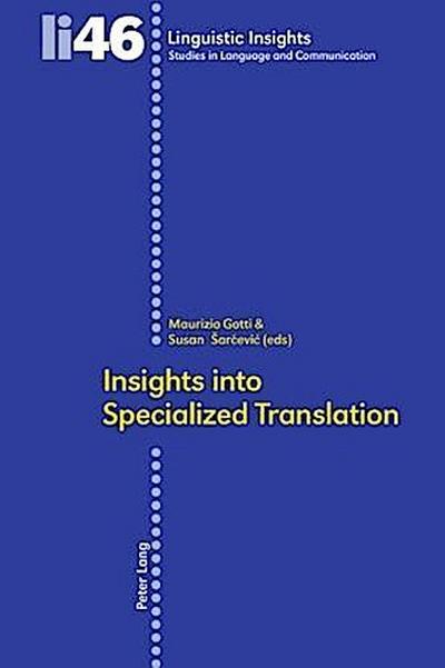 Insights into Specialized Translation