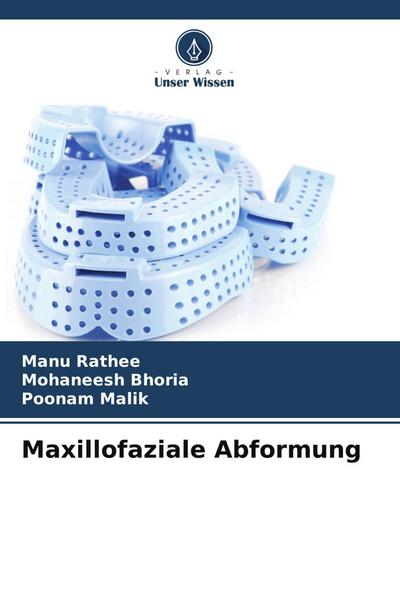 Maxillofaziale Abformung