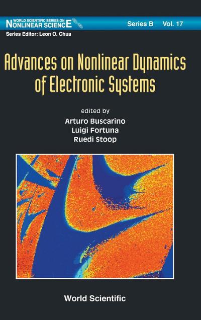 ADVANCES ON NONLINEAR DYNAMICS OF ELECTRONIC SYSTEMS