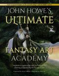John Howe’s Ultimate Fantasy Art Academy