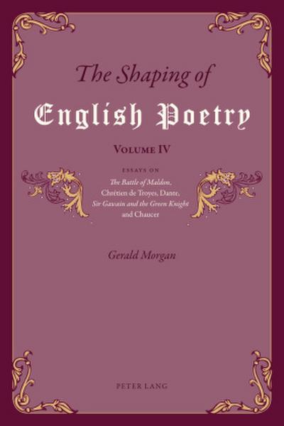 The Shaping of English Poetry - Volume IV