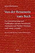 Von der Reisenotiz zum Buch