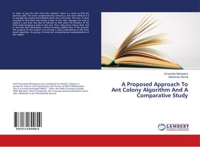 A Proposed Approach To Ant Colony Algorithm And A Comparative Study