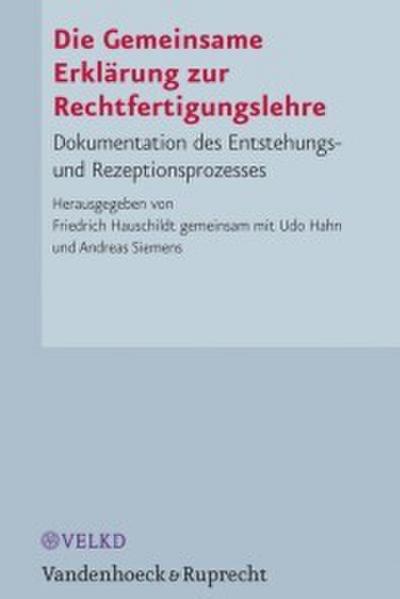Die Gemeinsame Erklärung zur Rechtfertigungslehre