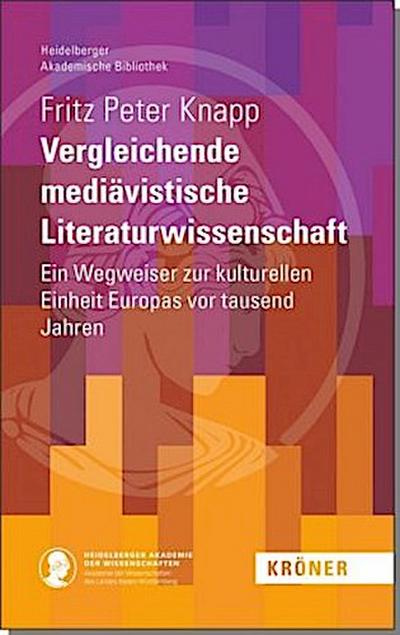 Vergleichende mediävistische Literaturwissenschaft