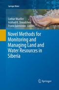 Novel Methods for Monitoring and Managing Land and Water Resources in Siberia
