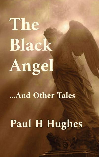 The Black Angel And Other Tales
