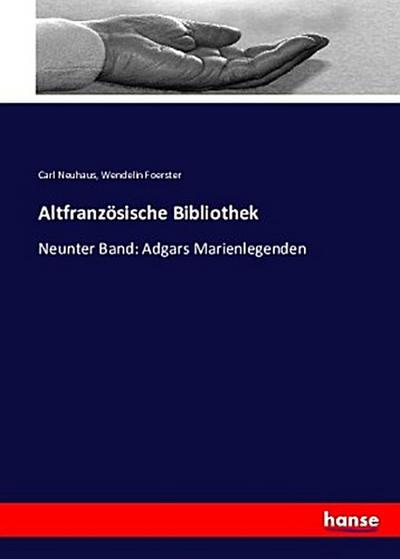 Altfranzösische Bibliothek