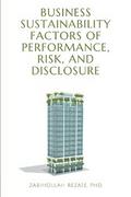 Business Sustainability Factors of Performance, Risk, and Disclosure