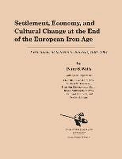 Settlement, Economy, and Cultural Change at the End of the European Iron Age