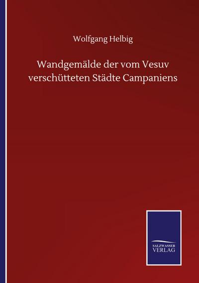 Wandgemälde der vom Vesuv verschütteten Städte Campaniens
