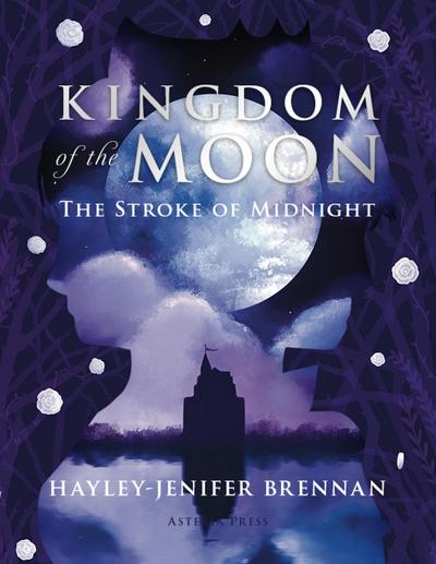 Kingdom of the Moon: The Stroke of Midnight