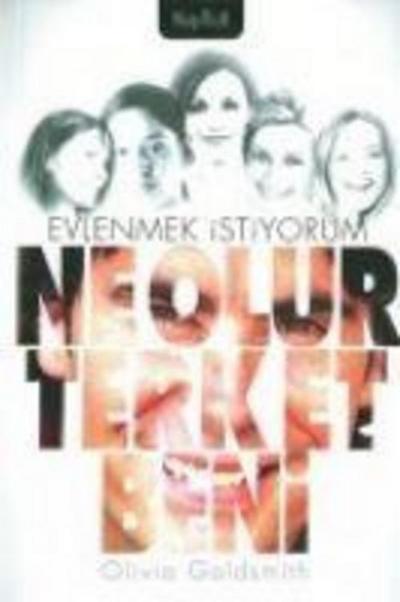 Evlenmek Istiyorum Ne Olur Terket Beni