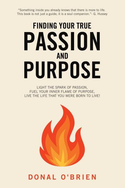 Finding Your True Passion and Purpose
