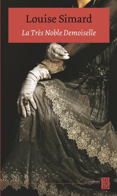 La très noble Demoiselle