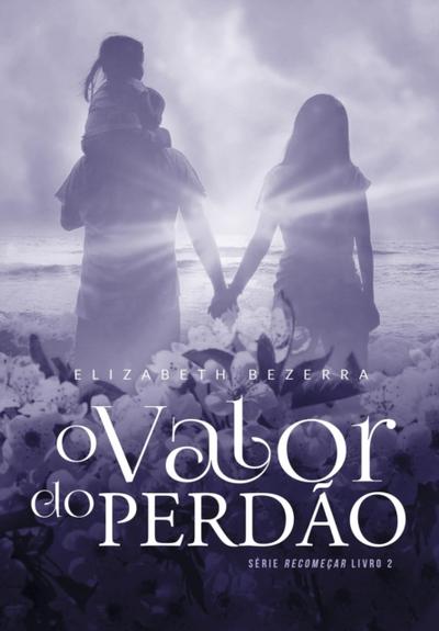 O valor do perdao
