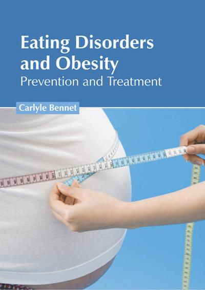 Eating Disorders and Obesity