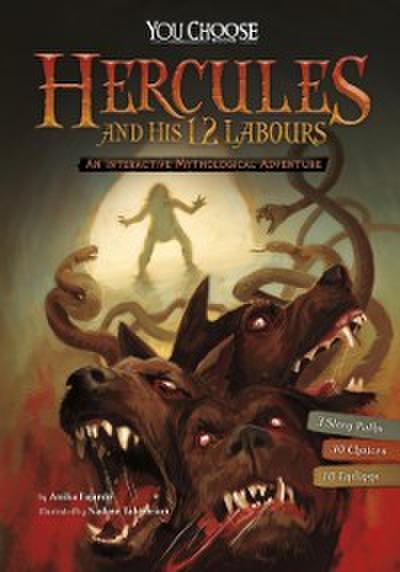 Hercules and His 12 Labours