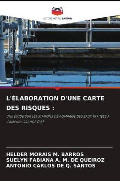 L’ÉLABORATION D’UNE CARTE DES RISQUES :