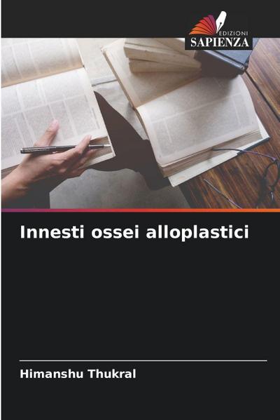 Innesti ossei alloplastici