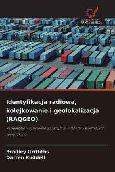 Identyfikacja radiowa, kolejkowanie i geolokalizacja (RAQGEO)