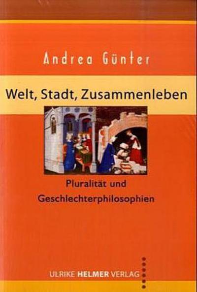 Welt, Stadt, Zusammenleben