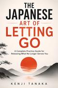 The Japanese Art of Letting Go