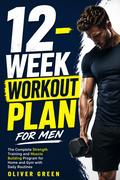 12-Week Workout Plan for Men