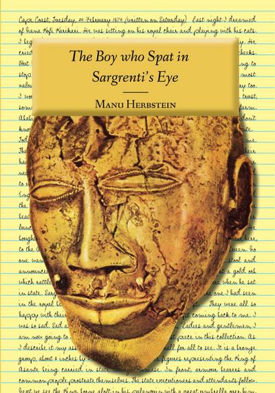 The Boy who Spat in Sargrenti’s Eye