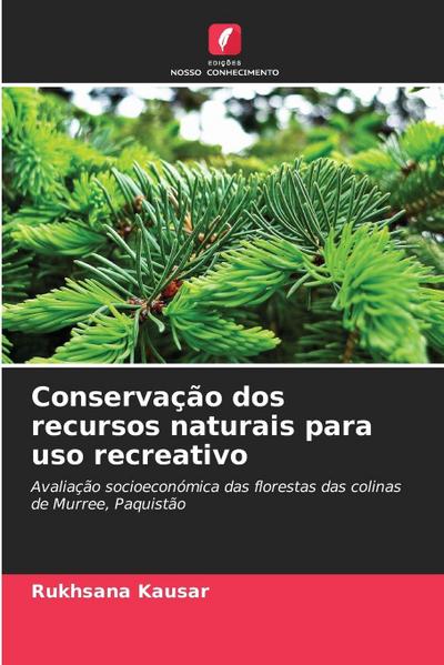 Conservação dos recursos naturais para uso recreativo