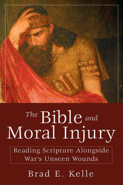 The Bible and Moral Injury