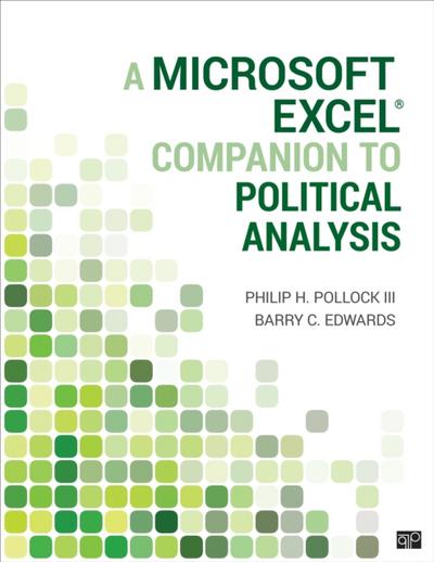 A Microsoft Excel® Companion to Political Analysis