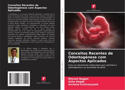 Conceitos Recentes de Odontogénese com Aspectos Aplicados