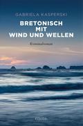 Bretonisch mit Wind und Wellen