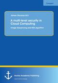 A multi-level security in Cloud Computing: Image S