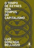 O Tempo de Keynes nos tempos do capitalismo